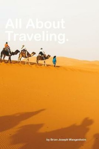 Cover of All About Traveling