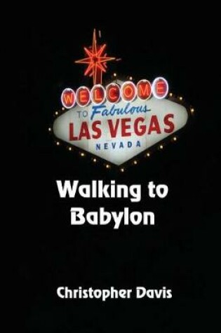 Cover of Walking To Babylon