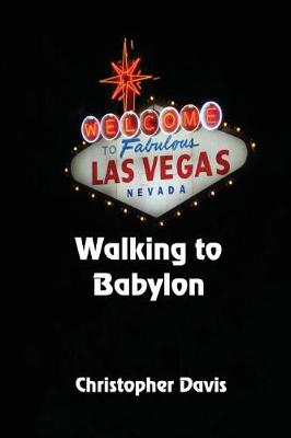 Book cover for Walking To Babylon