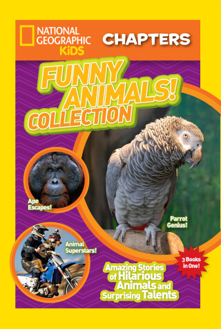 Book cover for National Geographic Kids Chapters: Funny Animals! Collection