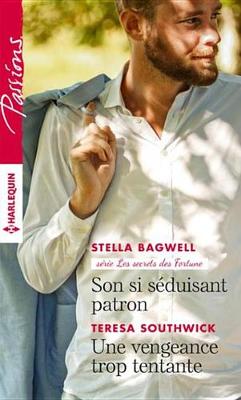 Book cover for Son Si Seduisant Patron - Une Vengeance Trop Tentante