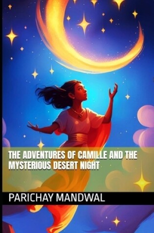 Cover of The Adventures of Camille and the Mysterious Desert Night