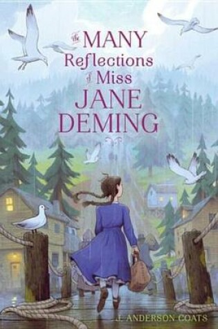 Cover of The Many Reflections of Miss Jane Deming