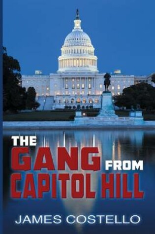 Cover of The Gang from Capitol Hill