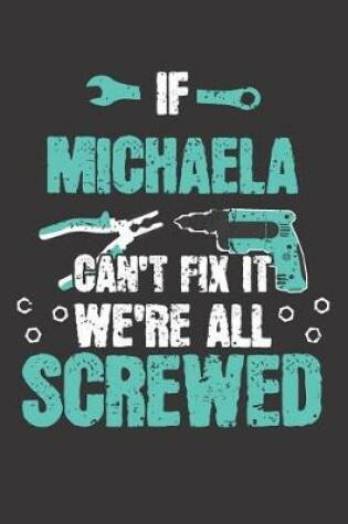 Cover of If MICHAELA Can't Fix It