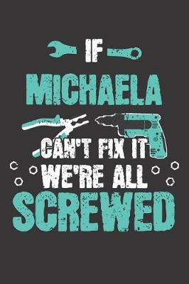 Book cover for If MICHAELA Can't Fix It