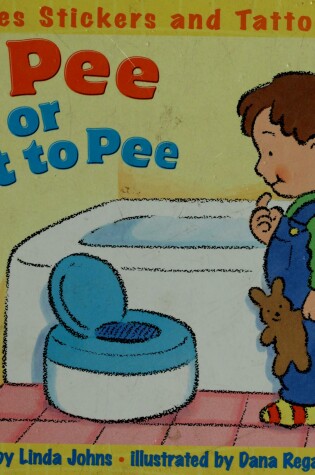 Cover of To Pee or Not to Pee