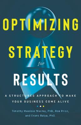 Book cover for Optimizing Strategy for Results