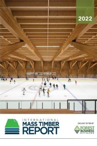 Cover of 2022 International Mass Timber Report