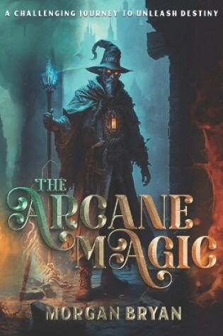 Cover of The Arcane Magic