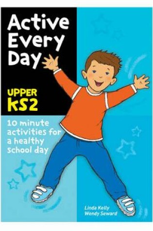 Cover of Active Every Day Upper Key Stage 2