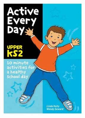 Book cover for Active Every Day Upper Key Stage 2