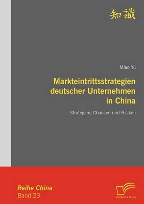 Book cover for Markteintrittsstrategien deutscher Unternehmen in China