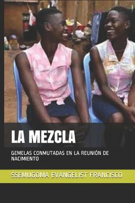 Book cover for La Mezcla