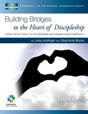 Book cover for Building Bridges to the Heart of Discipleship