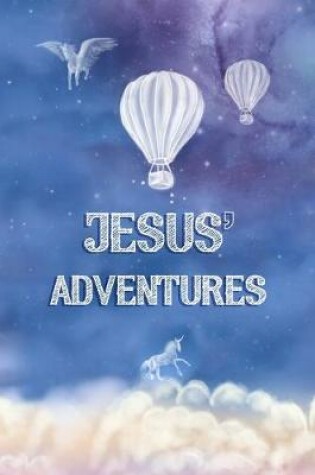 Cover of Jesus' Adventures