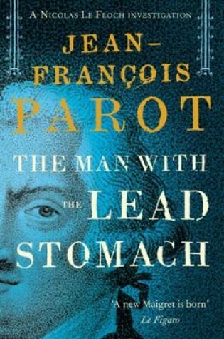 Cover of Man With the Lead Stomach: Nicolas Le Floch