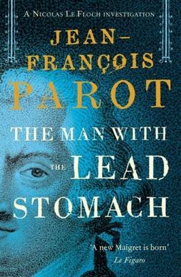Book cover for Man With the Lead Stomach: Nicolas Le Floch