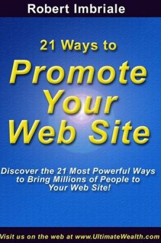 Cover of 21 Ways to Promote Your Web Site