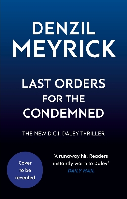 Book cover for Last Orders for the Condemned