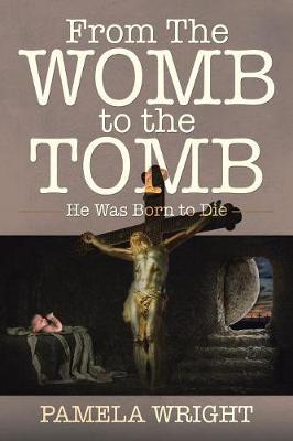 Book cover for From the Womb to the Tomb