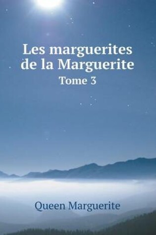 Cover of Les marguerites de la Marguerite Tome 3