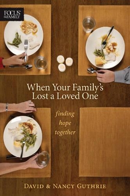 Book cover for When Your Family'S Lost A Loved One