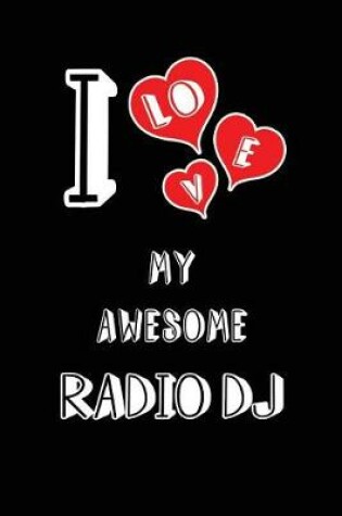 Cover of I Love My Awesome Radio DJ