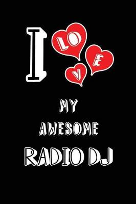 Book cover for I Love My Awesome Radio DJ