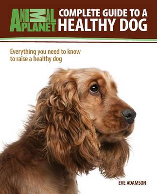 Book cover for Complete Guide to a Healthy Dog