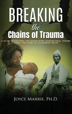 Book cover for Breaking the Chains of Trauma