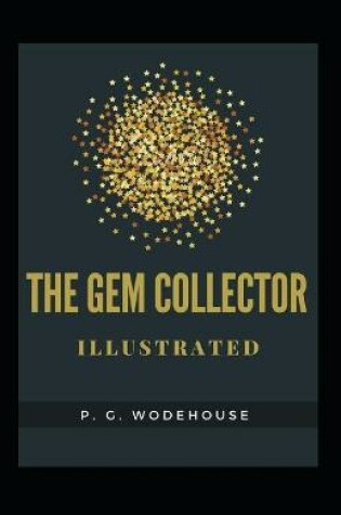 Cover of The Gem Collector Illustrated