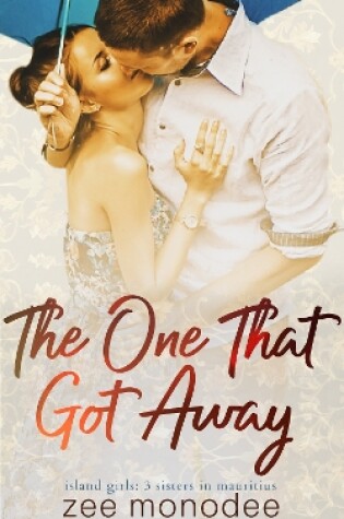 Cover of The One That Got Away