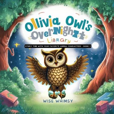 Book cover for Olivia Owl's Overnight Library