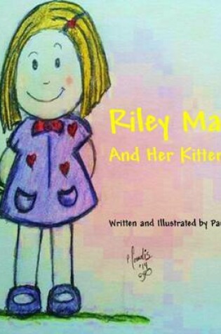 Cover of Riley Maine and Her Kitten Fain