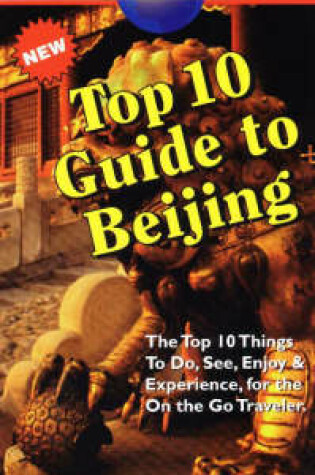 Cover of Top Ten Guide to Beijing