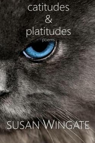 Cover of Catitudes & Platitudes