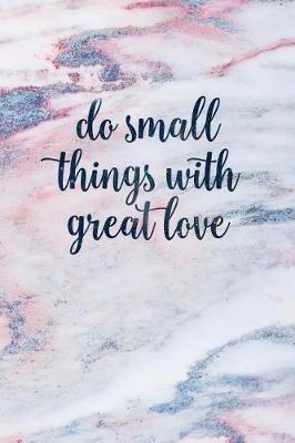 Book cover for Do Small Things with Great Love