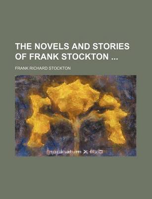 Book cover for The Novels and Stories of Frank Stockton (Volume 5)