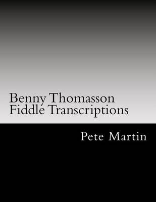 Book cover for Benny Thomasson Fiddle Transcriptions