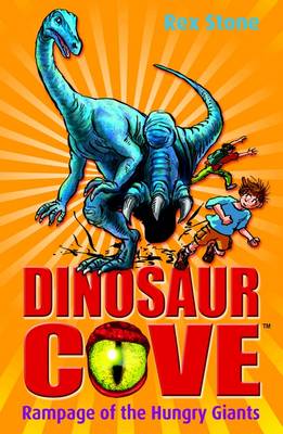 Book cover for Dinosaur Cove: Rampage of the Hungry Giants