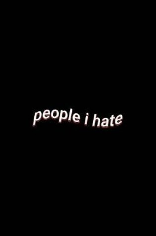 Cover of people i hate