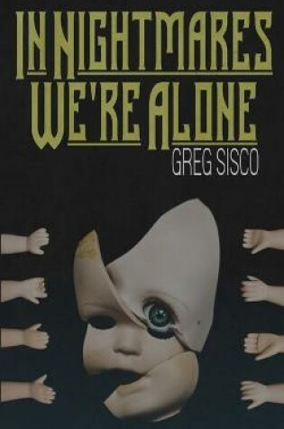 Cover of In Nightmares We're Alone