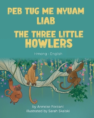 Cover of The Three Little Howlers (Hmong-English)