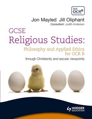 Book cover for GCSE Religious Studies: Philosophy and Applied Ethics for OCR B