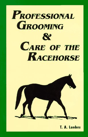 Book cover for Professional Grooming & Care of the Racehorse
