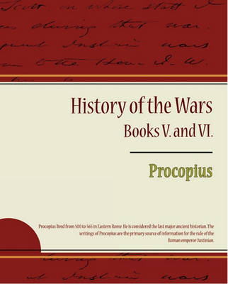 Book cover for Procopius - History of the Wars, Books V. and VI.