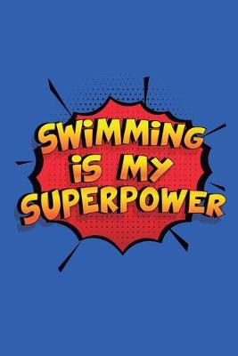 Book cover for Swimming Is My Superpower