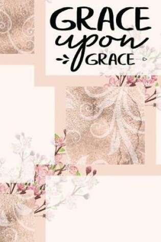 Cover of Grace Upon Grace