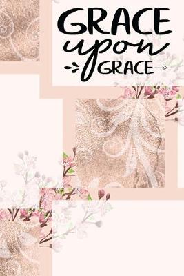 Book cover for Grace Upon Grace